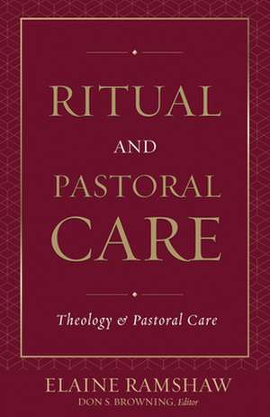 Ritual and Pastoral Care: The Assyrian Period de Elaine Ramshaw