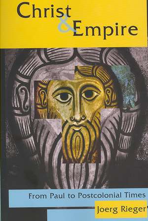 Christ and Empire de Joerg Rieger
