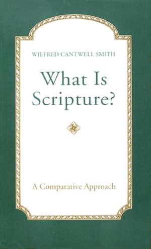 What Is Scripture?: The History and Setting of the Sayings Gospel de Wilfred Smith