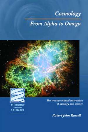 Cosmology: From Alpha to Omega de Robert John Russell