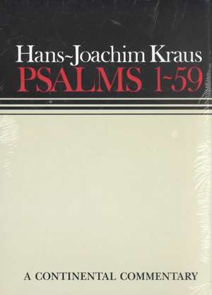 Psalms 1-59 de Hans-Joachim Kraus