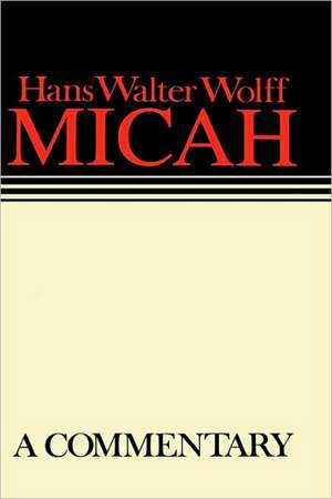 Micah Continental Commentary de Hans Walter Wolff