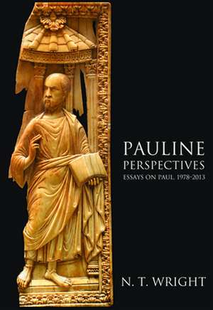 Pauline Perspectives: Essays on Paul, 1978-2013 de N.T. WRIGHT