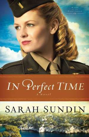 In Perfect Time de Sarah Sundin