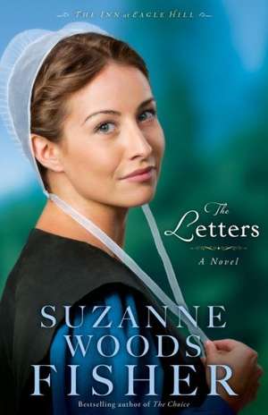 The Letters – A Novel de Suzanne Woods Fisher