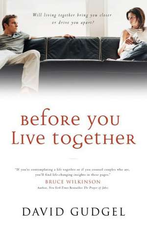 Before You Live Together de David Gudgel