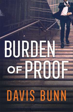 Burden of Proof de Davis Bunn