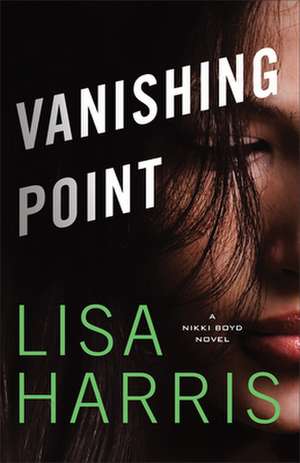 Vanishing Point de Lisa Harris
