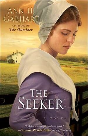 The Seeker: A Workbook for Readers of Love Busters and His Needs, Her Needs de Ann H Gabhart