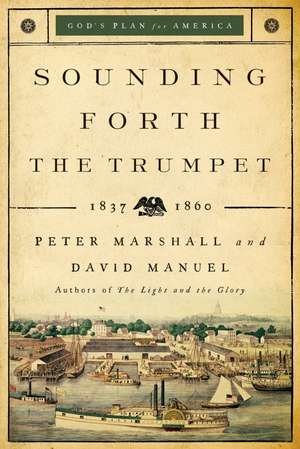Sounding Forth the Trumpet de Peter Marshall