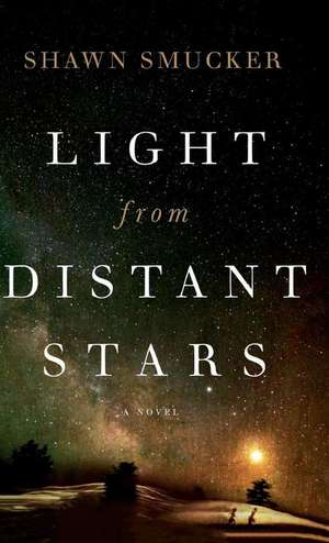 LIGHT FROM DISTANT STARS