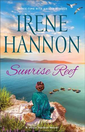 Sunrise Reef de Irene Hannon