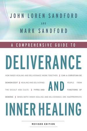 Deliverance and Inner Healing de John Loren Sandford