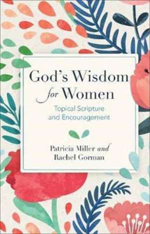 God's Wisdom for Women de Patricia a. Miller