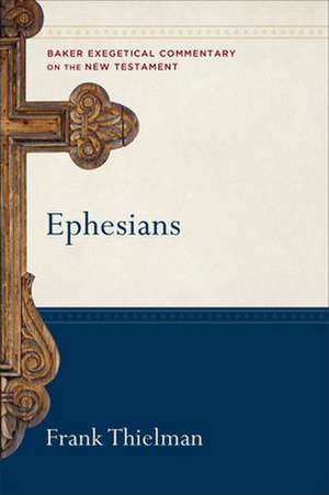 Ephesians de Frank Thielman