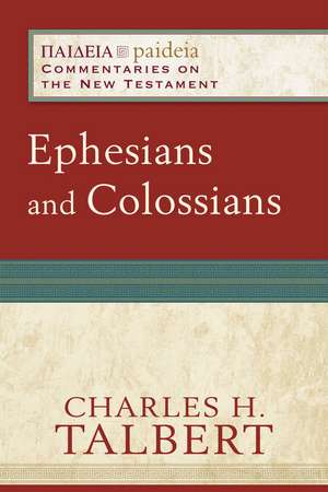 Ephesians and Colossians de Charles H. Talbert