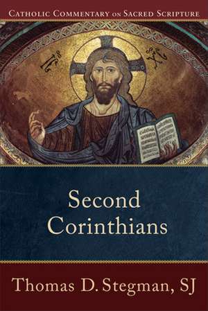 Second Corinthians de Thomas D. Stegman