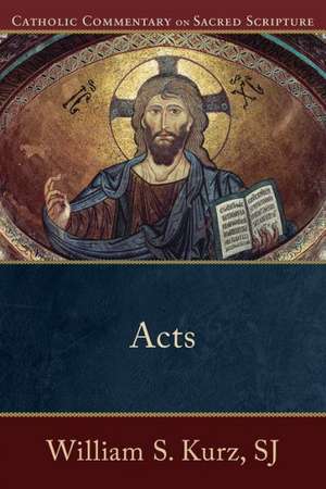 Acts of the Apostles de William S. Kurz