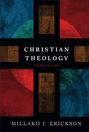 Christian Theology de Millard J. Erickson