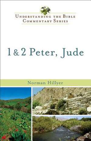 1 and 2 Peter, Jude de Norman Hillyer