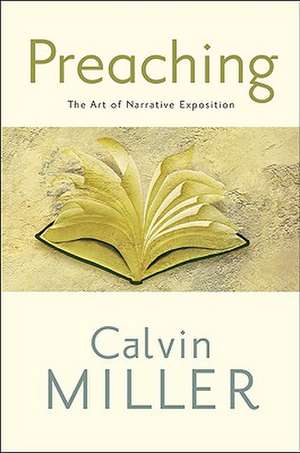 Preaching de Calvin Miller