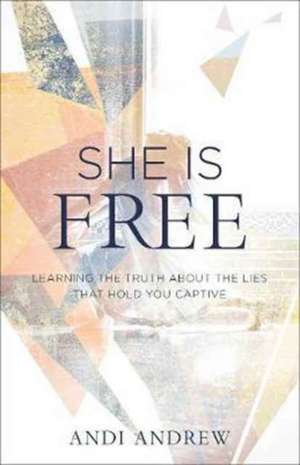 She Is Free de Andi Andrew