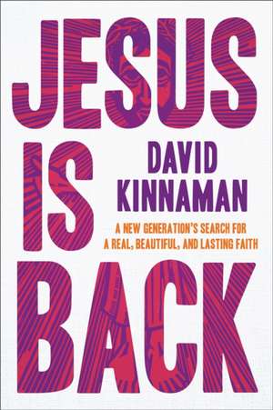 Jesus Is Back de David Kinnaman