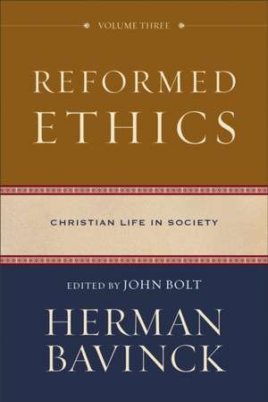 Reformed Ethics de Herman Bavinck