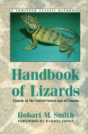 Handbook of Lizards – Lizards of the United States and of Canada de Hobart Smith