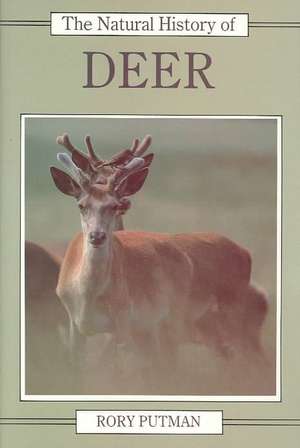 The Natural History of Deer: Peasants of the Isere 1870-1914 de Rory Putman