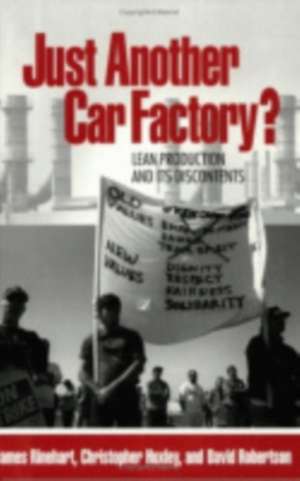 Just Another Car Factory? – Lean Production and Its Discontents de James Rinehart