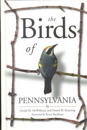 The Birds of Pennsylvania de Gerald M. Mcwilliams