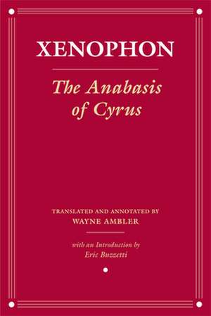 The Anabasis of Cyrus de Xenophon Xenophon