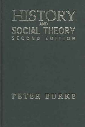 History and Social Theory de Peter Burke