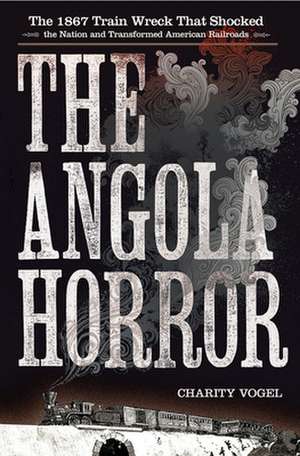 Angola Horror de Charity Vogel