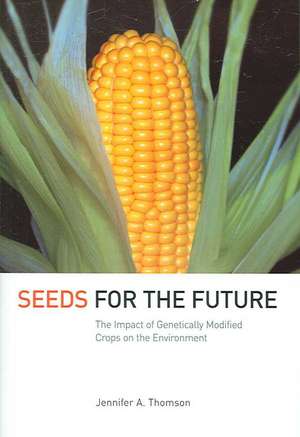 Seeds for the Future de Jennifer A. Thomson