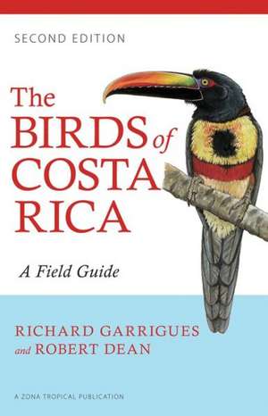 The Birds of Costa Rica – A Field Guide de Richard Garrigues