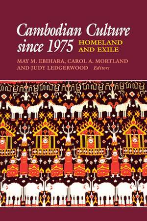 Cambodian Culture since 1975 – Homeland and Exile de May Mayko Ebihara