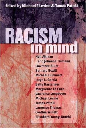 Racism in Mind de Michael P. Levine