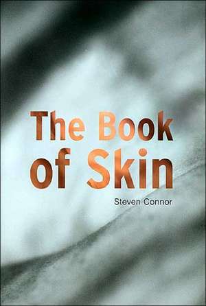 The Book of Skin de Prof. Steven Connor