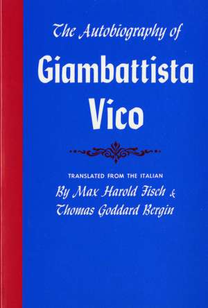 The Autobiography of Giambattista Vico de Giambattista Vico