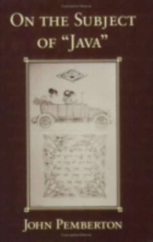 On the Subject of "Java" de John Pemberton