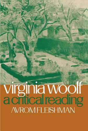 Virginia Woolf – A Critical Reading de Fleishman