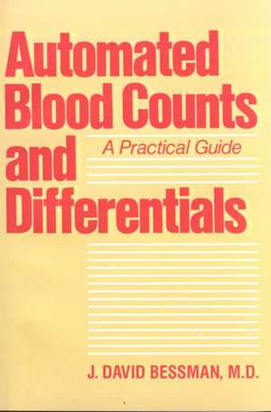 Automated Blood Counts and Differentials de Bessman