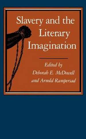 Slavery and the Literary Imagination de McDowell