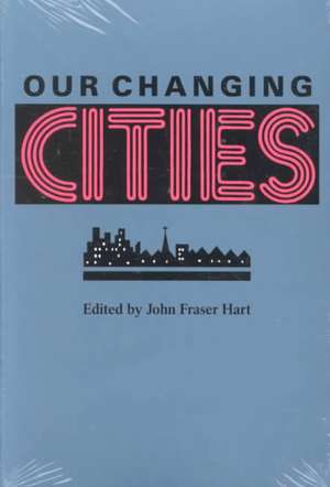 Our Changing Cities de Hart