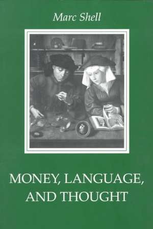 Money, Language and Thought de Shell