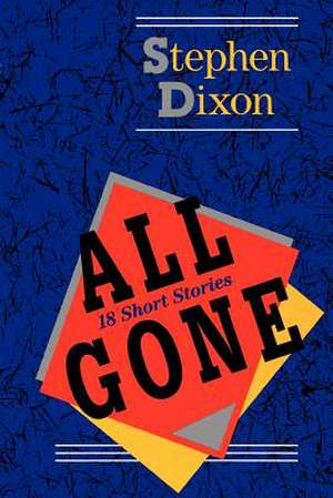 All Gone de Dixon