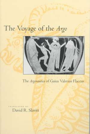 The Voyage of the Argo – The Argonautica of Gaius Valerius Flaccus de Seneca Slavitt