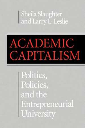 Academic Capitalism de Slaughter